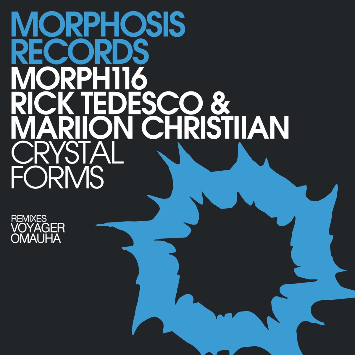 Morphosis Records Crystal Forms cover with blue and white lettering, MORPH116 and a blue spiked ring on a dark background.