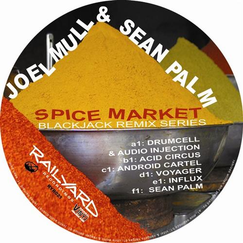 Joel Mull and Sean Palm — Spice Market, Blackjack Remix Series, Railyard RYR021 label artwork