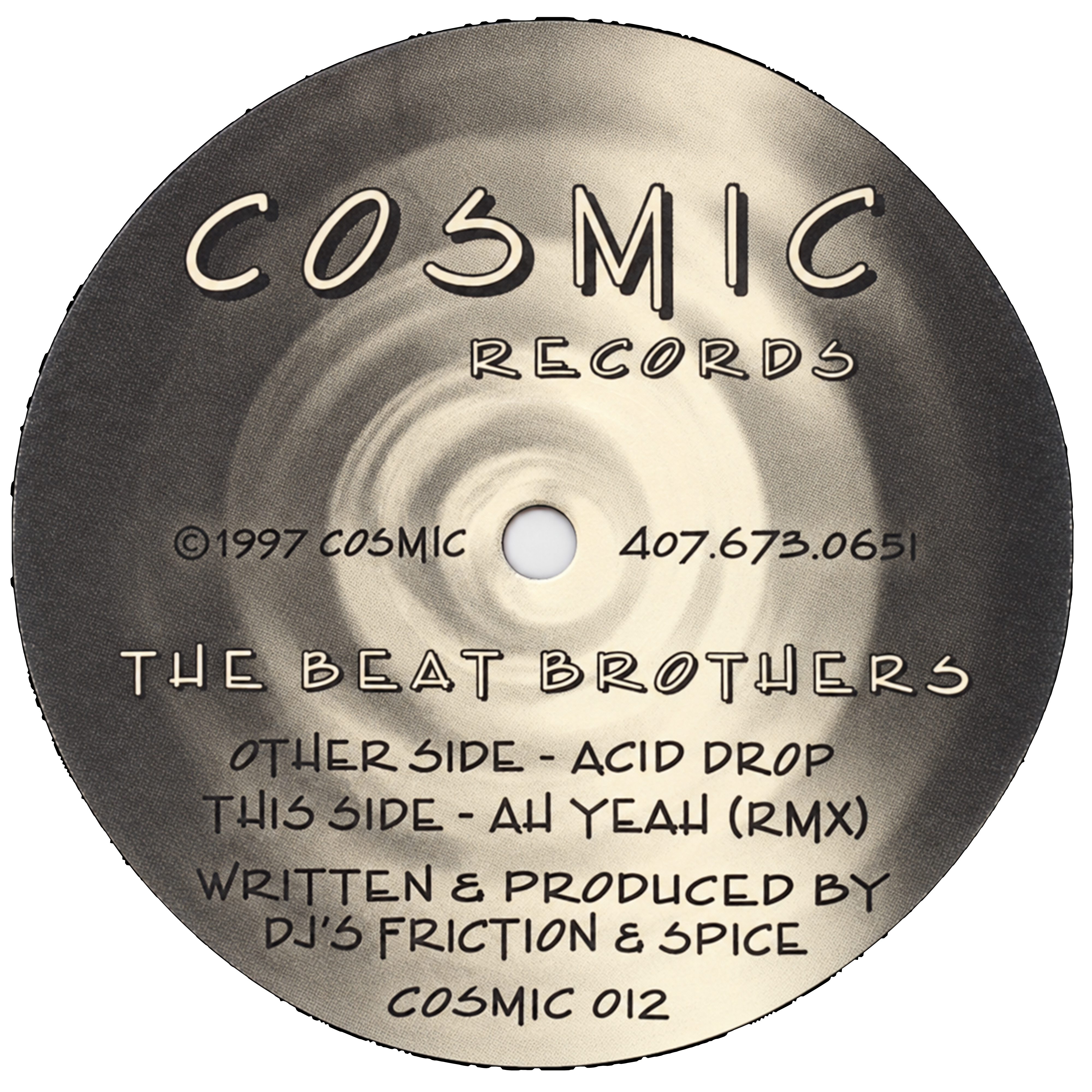 The Beat Brothers — Acid Drop / Ah Yeah (RMX): complete Cosmic 012 information label.