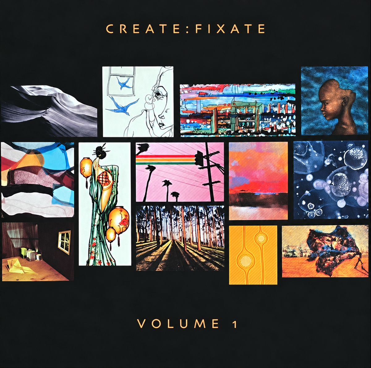 Restored Create:Fixate Volume 1 front cover with thirteen artwork panels arranged on a dark background and orange title lettering.
