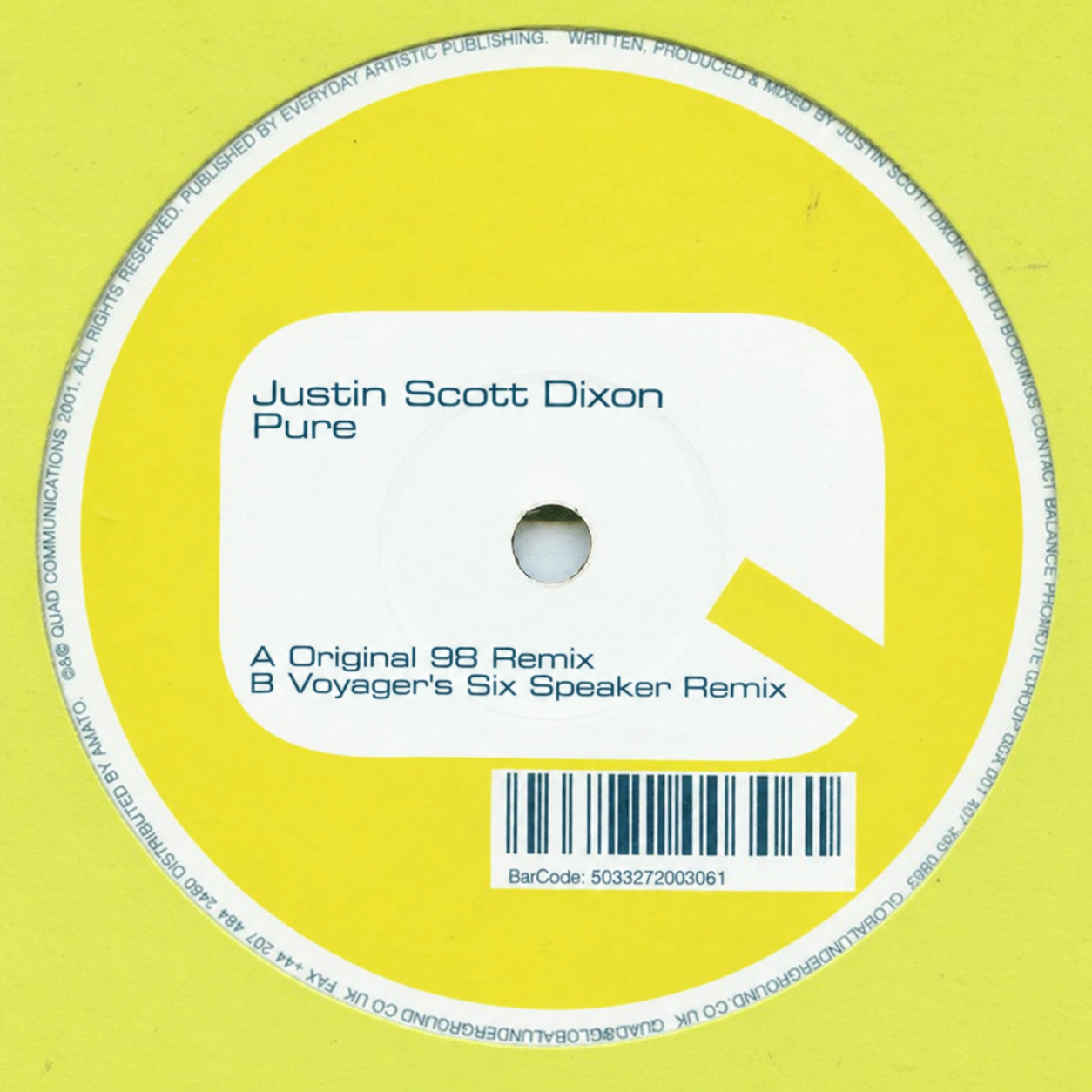 Restored yellow Quad Communications Pure label, with the white Q design, Justin Scott Dixon artist credit, both mix titles and barcode.